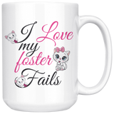 Love My Foster Fails Mug