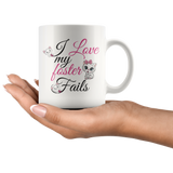 Love My Foster Fails Mug