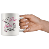 Love My Foster Fails Mug