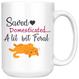 Saved Feral Cat Mug